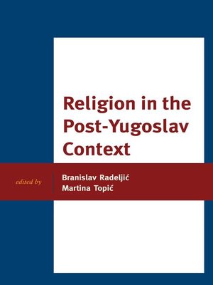 cover image of Religion in the Post-Yugoslav Context